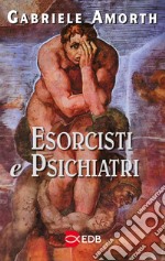 Esorcisti e psichiatri libro