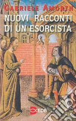 Nuovi racconti di un esorcista libro