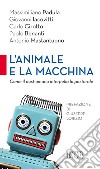 L'animale e la macchina. Come il post-umano interpella la pastorale libro