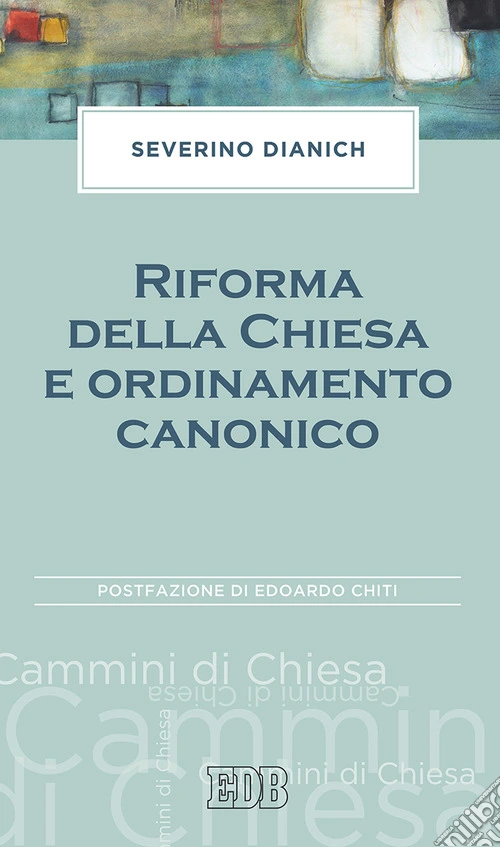 Riforma della Chiesa e ordinamento canonico