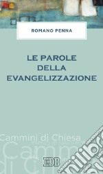 Le parole della evangelizzazione libro