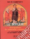 Gli immigrati interpellano la comunità cristiana : 51ª Settimana nazionale di aggiornamento pastorale libro