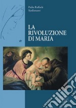 La rivoluzione di Maria libro