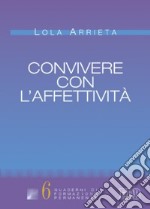 Convivere con l'affettività