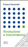 Rivoluzione e trascendenza libro