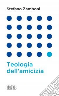 Teologia dell'amicizia