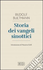 Storia dei Vangeli sinottici libro