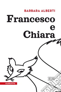 Francesco e Chiara