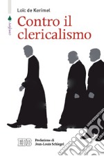 Contro il clericalismo libro