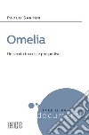 Omelia. Un secolo tra crisi e prospettive libro di Sartor Paolo