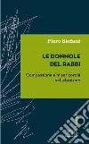 Le donnole del rabbi. Compassione e misericordia nell'ebraismo libro