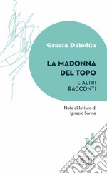 La Madonna del topo e altri racconti libro