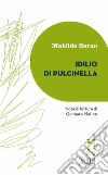 Idillio di Pulcinella libro