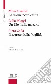 La divina perplessità-Un Dio fra le macerie-Il segreto della fragilità libro