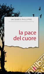 La pace del cuore libro