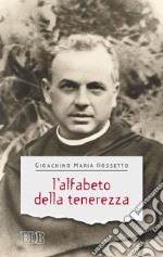 L'alfabeto della tenerezza libro