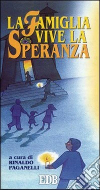 La famiglia vive la speranza libro