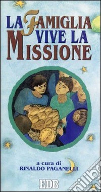 La famiglia vive la missione libro