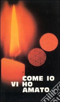 Come io vi ho amato libro