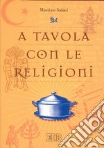 A tavola con le religioni libro