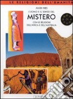 L'uomo e il senso del mistero con le religioni dell'Africa e dell'Australia libro