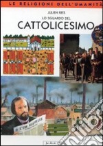 Lo sguardo del cattolicesimo libro