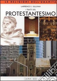 I tratti del protestantesimo