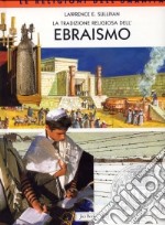 La tradizione religiosa dell'ebraismo libro