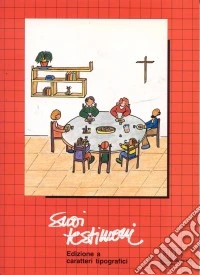 Suoi testimoni. Sussidio didattico a schede ispirato al catechismo dei fanciulli. Vol. 3 libro