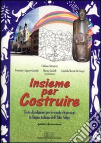 Insieme per costruire. Per la 5ª classe elementare di lingua tedesca libro