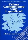 Prima comunione con i genitori libro