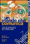 Nuovo Obiettivo Vita. Per la Scuola media. Vol. 1: Un mondo che comunica libro