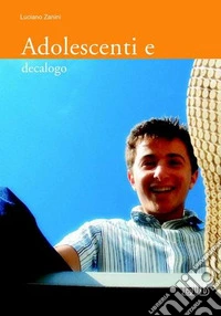 Adolescenti e decalogo