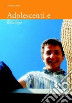 Adolescenti e decalogo libro