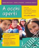 A occhi aperti. Con quaderno operativo. Per la Scuola media. Con e-book. Con espansione online libro