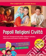 Popoli; religioni; civiltà. Vol. unico. Per la Scuola media. Con ebook. Con espansione online libro