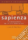 Sapienza. L'insegnamento della vita quotidiana libro