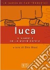 Luca: il vangelo della misericordia libro