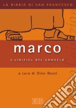 Marco: l'«inizio» del Vangelo libro