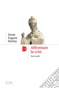 Affrontare la crisi libro