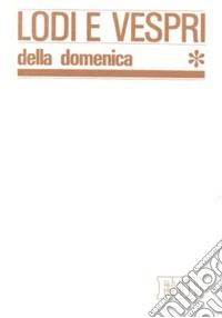 Lodi e vespri della domenica