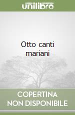 Otto canti mariani libro