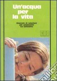 Un'acqua per la vita libro