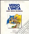 Verso l'unità. Gruppo estivo sull'Europa libro