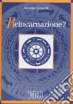 Reincarnazione? libro