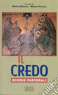 Il credo. Schede pastorali libro