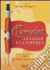 Camelot. La legge e la libertà. Campo scuola. Guida per gli animatori libro