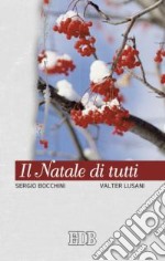 Il Natale di tutti libro