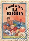 Fammi vedere la Bibbia libro