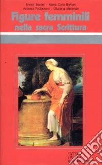Figure femminili nella Sacra Scrittura libro
